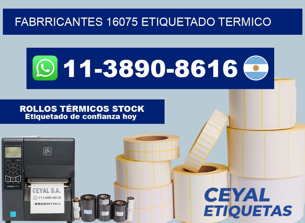 FABRRICANTES 16075 ETIQUETADO TERMICO