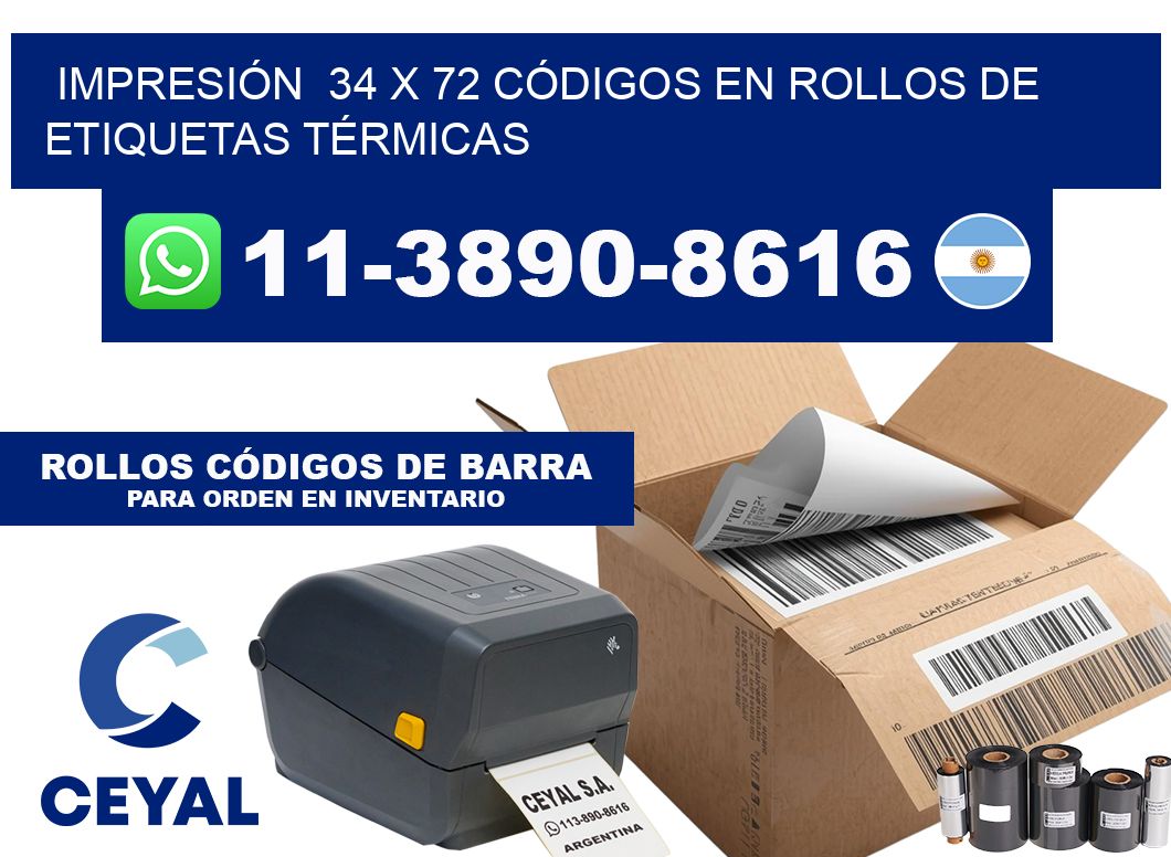 IMPRESIÓN 34 x 72 CÓDIGOS EN ROLLOS DE ETIQUETAS TÉRMICAS