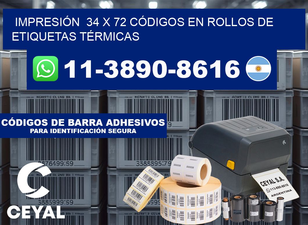 IMPRESIÓN 34 x 72 CÓDIGOS EN ROLLOS DE ETIQUETAS TÉRMICAS