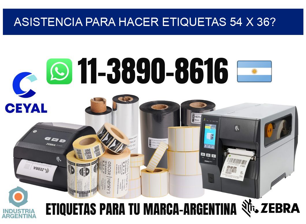 asistencia para hacer etiquetas 54 x 36?