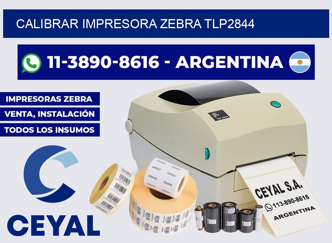 calibrar impresora Zebra tlp2844