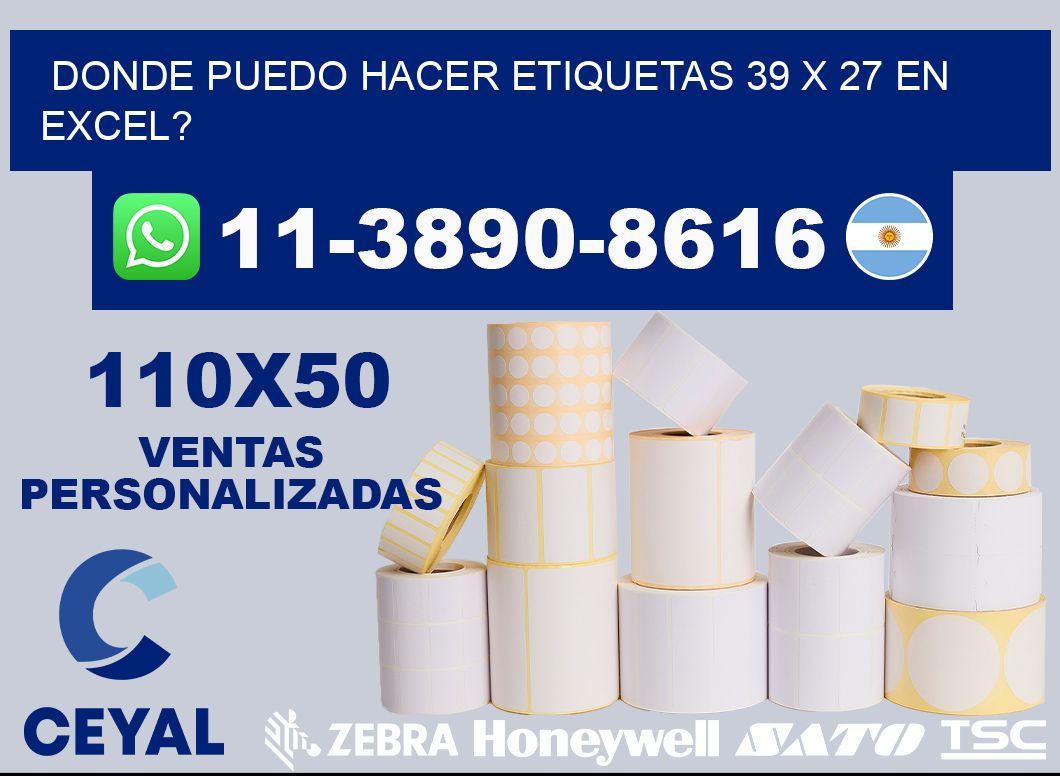 donde puedo hacer etiquetas 39 x 27 en excel?