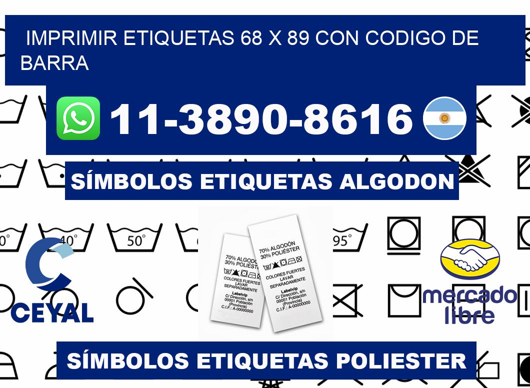 imprimir etiquetas 68 x 89 con codigo de barra