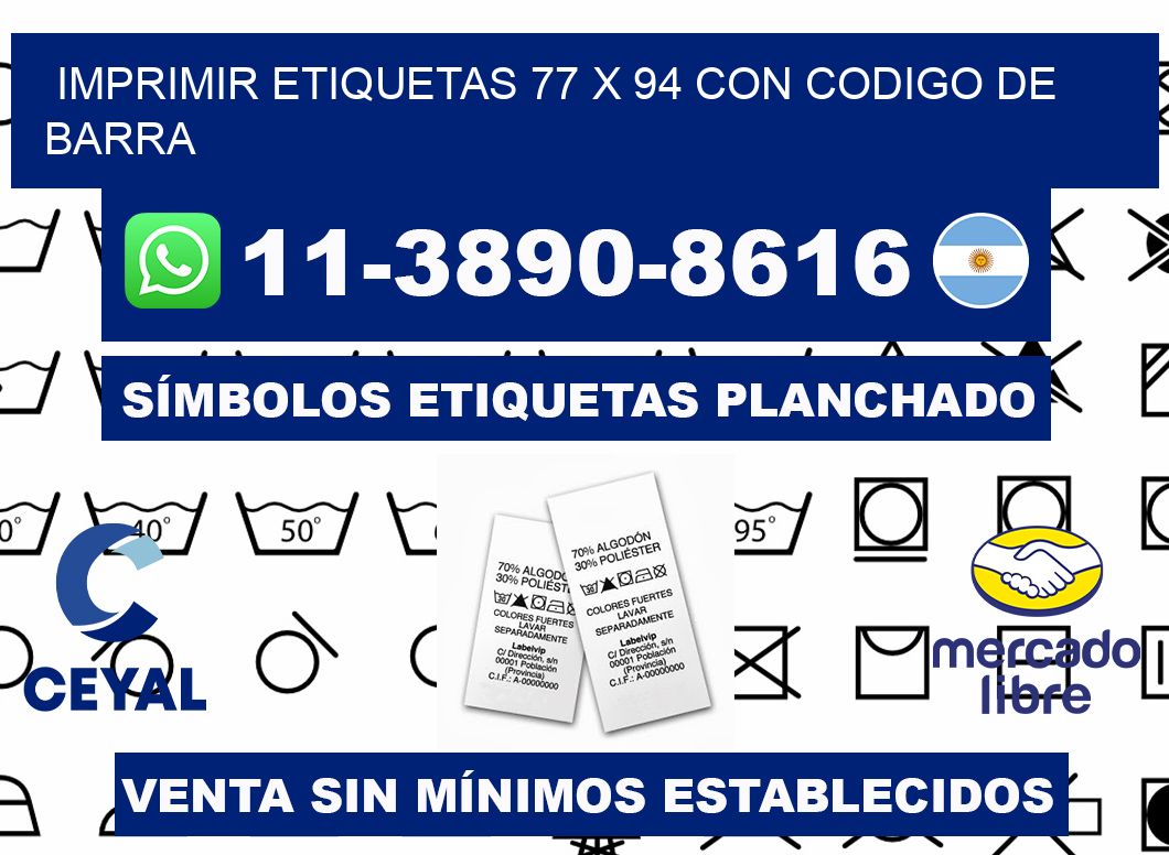 imprimir etiquetas 77 x 94 con codigo de barra