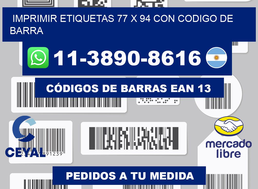 imprimir etiquetas 77 x 94 con codigo de barra