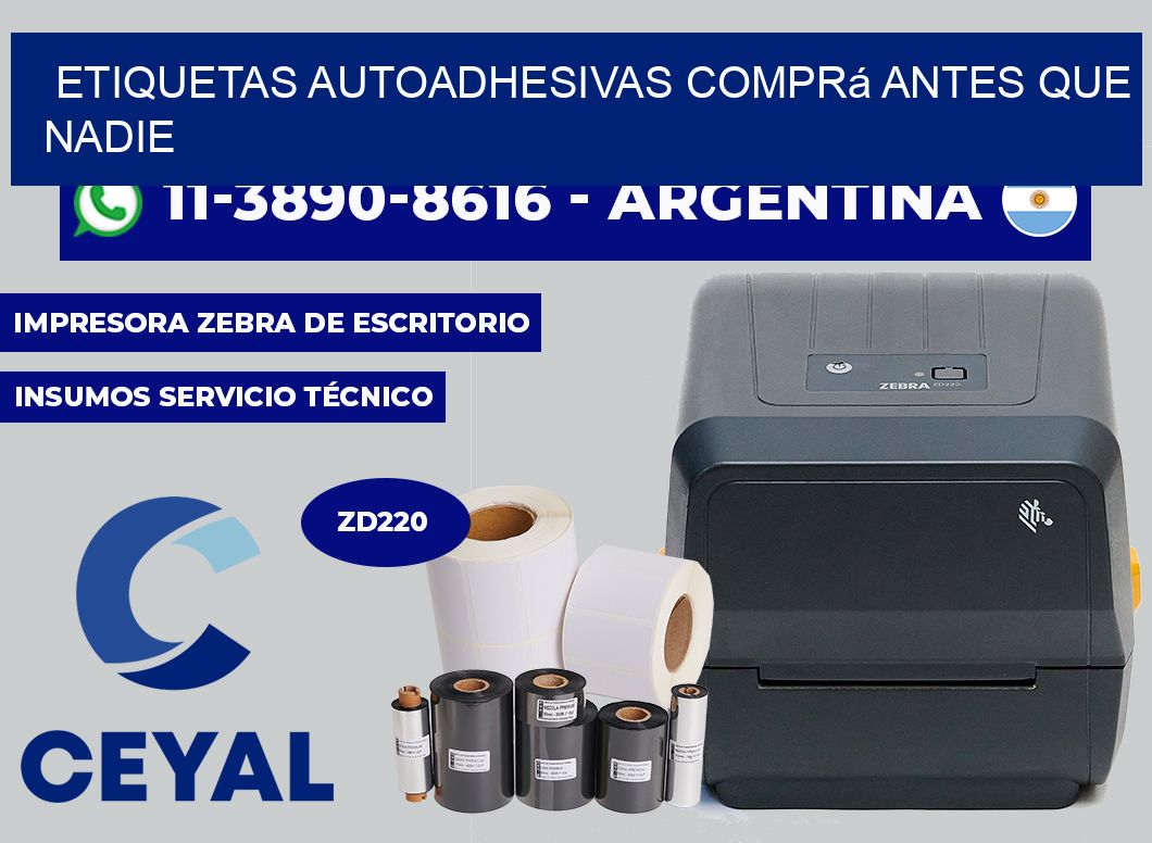 ETIQUETAS AUTOADHESIVAS Comprá antes que nadie