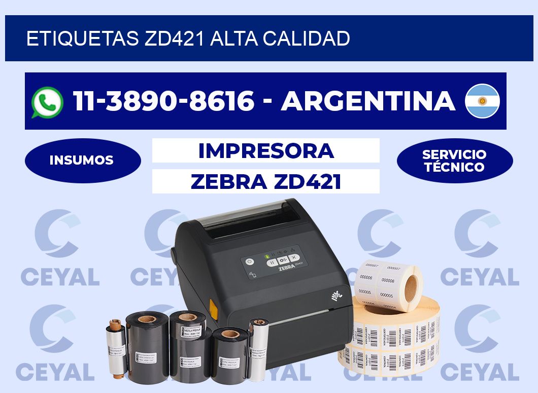 ETIQUETAS ZD421 Alta calidad
