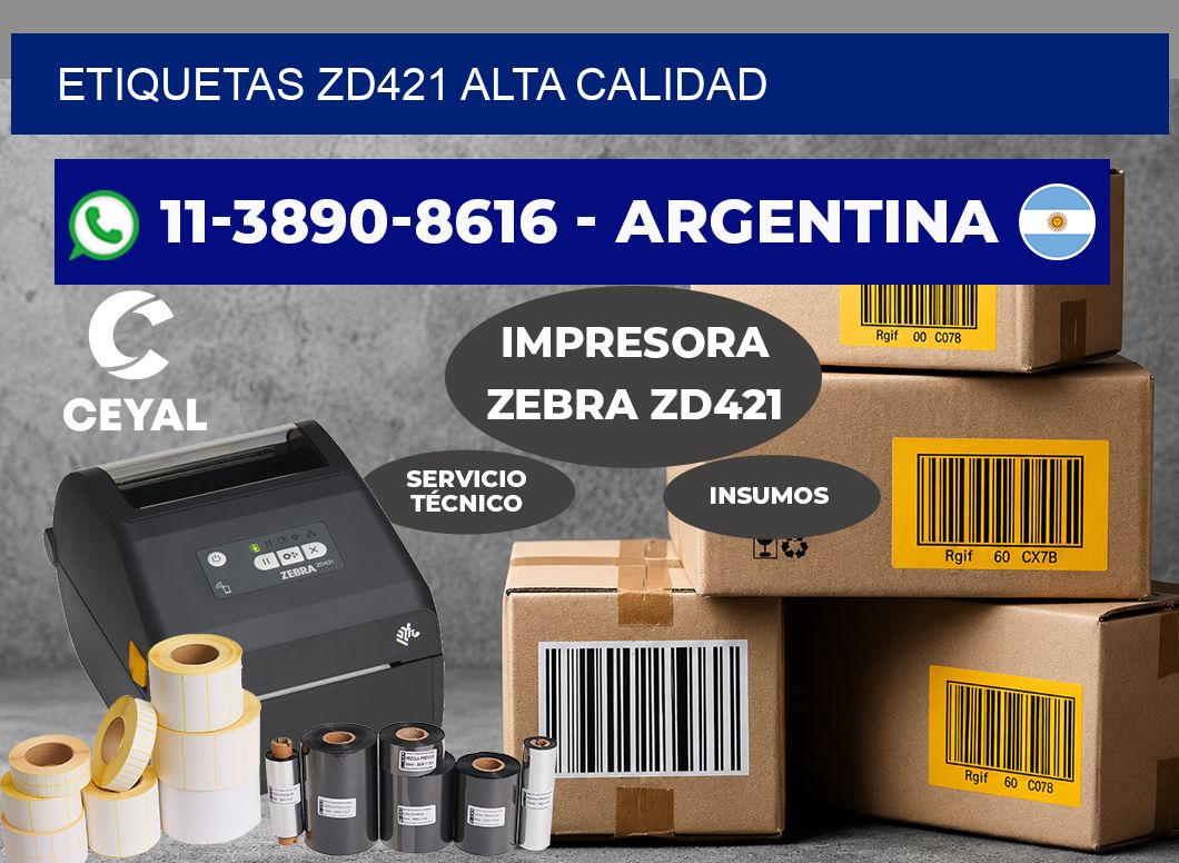 ETIQUETAS ZD421 Alta calidad