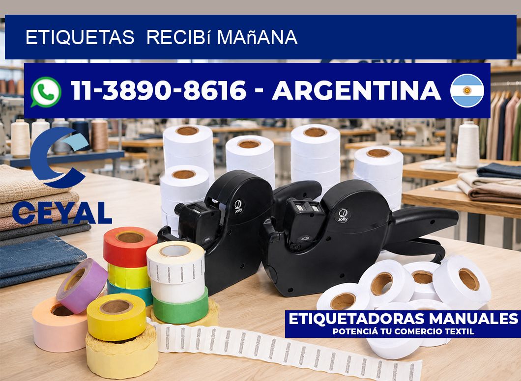 ETIQUETAS  recibí mañana