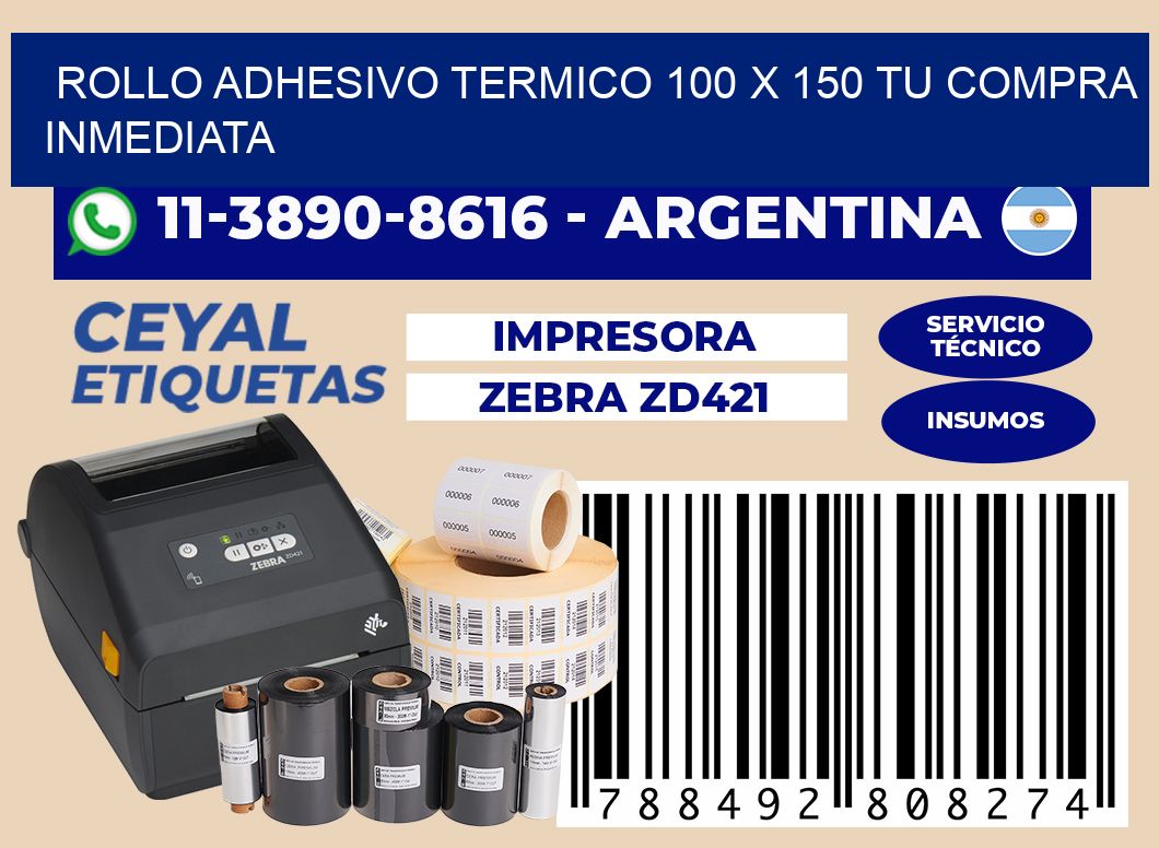ROLLO ADHESIVO TERMICO 100 X 150 Tu compra inmediata