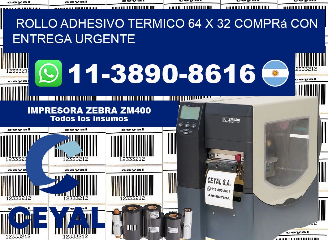 ROLLO ADHESIVO TERMICO 64 X 32 Comprá con entrega urgente
