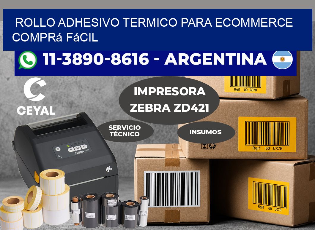 ROLLO ADHESIVO TERMICO PARA ECOMMERCE Comprá fácil