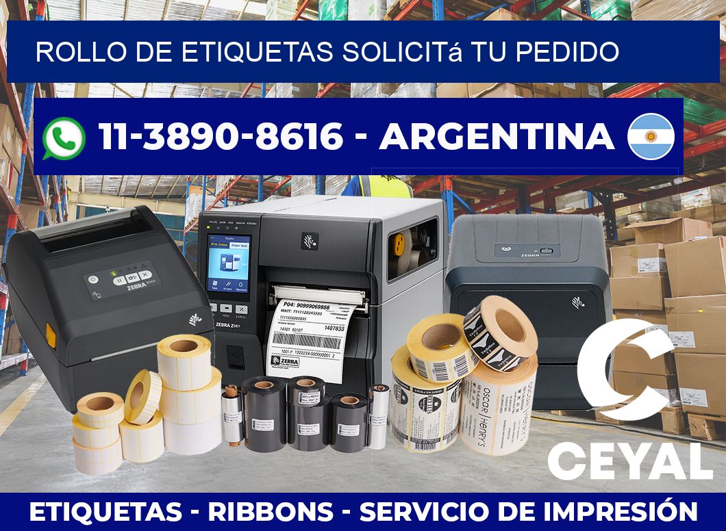 ROLLO DE ETIQUETAS Solicitá tu pedido