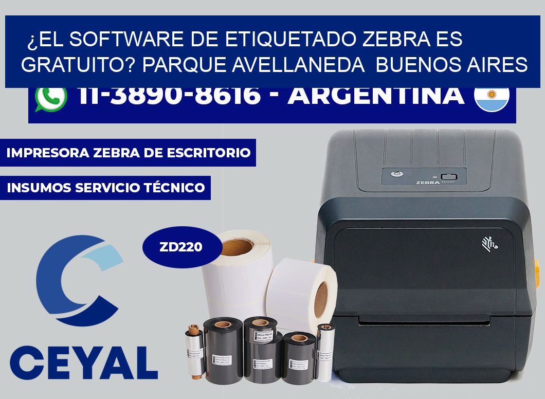 ¿El software de etiquetado Zebra es gratuito? Parque Avellaneda Buenos Aires
