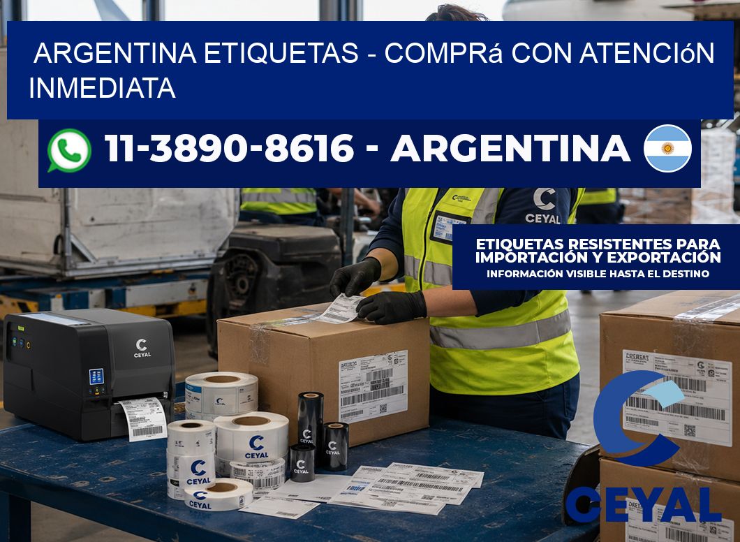 ARGENTINA ETIQUETAS - Comprá con atención inmediata