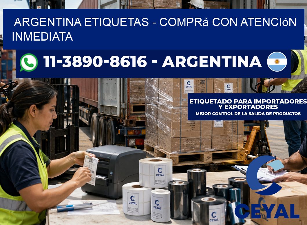 ARGENTINA ETIQUETAS – Comprá con atención inmediata
