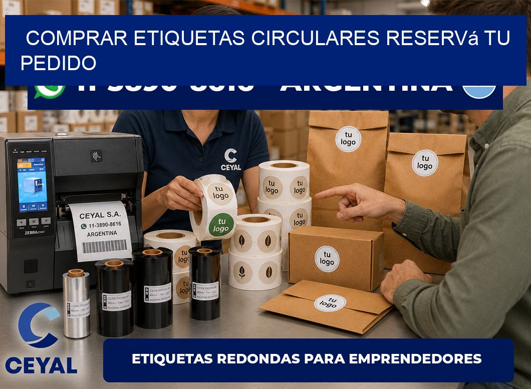 COMPRAR ETIQUETAS CIRCULARES Reservá tu pedido