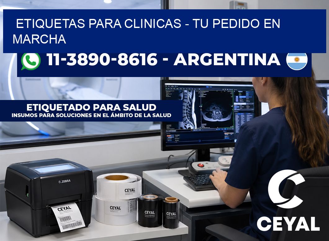 ETIQUETAS PARA CLINICAS - Tu pedido en marcha