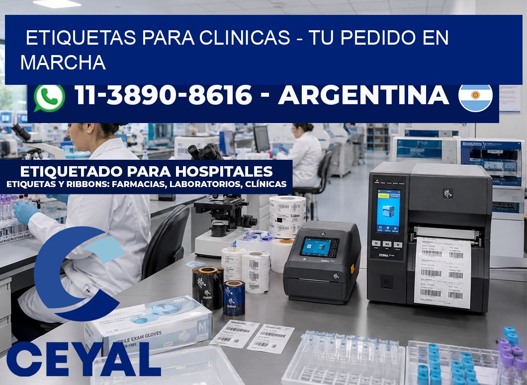 ETIQUETAS PARA CLINICAS - Tu pedido en marcha