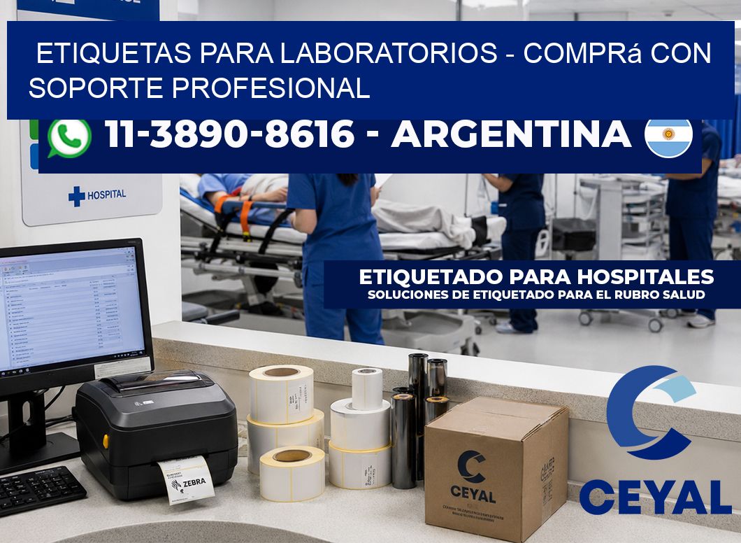 ETIQUETAS PARA LABORATORIOS - Comprá con soporte profesional