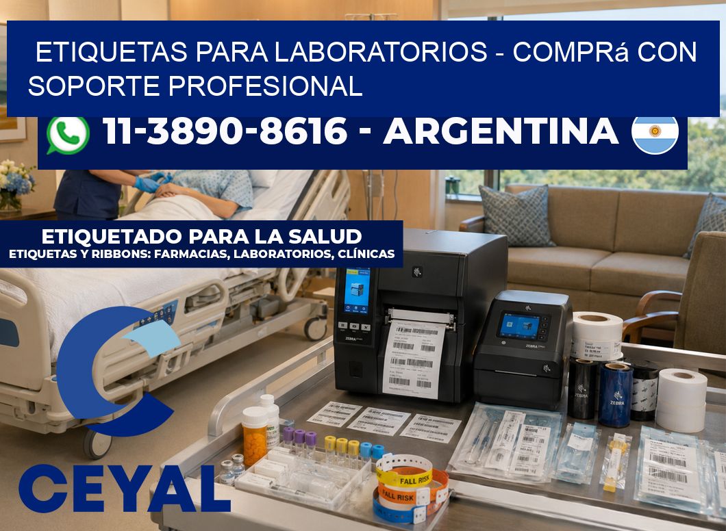 ETIQUETAS PARA LABORATORIOS - Comprá con soporte profesional