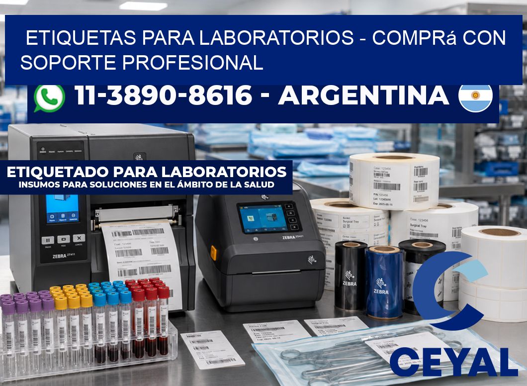 ETIQUETAS PARA LABORATORIOS – Comprá con soporte profesional
