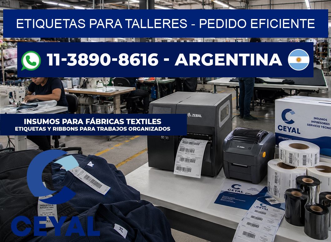 ETIQUETAS PARA TALLERES - Pedido eficiente