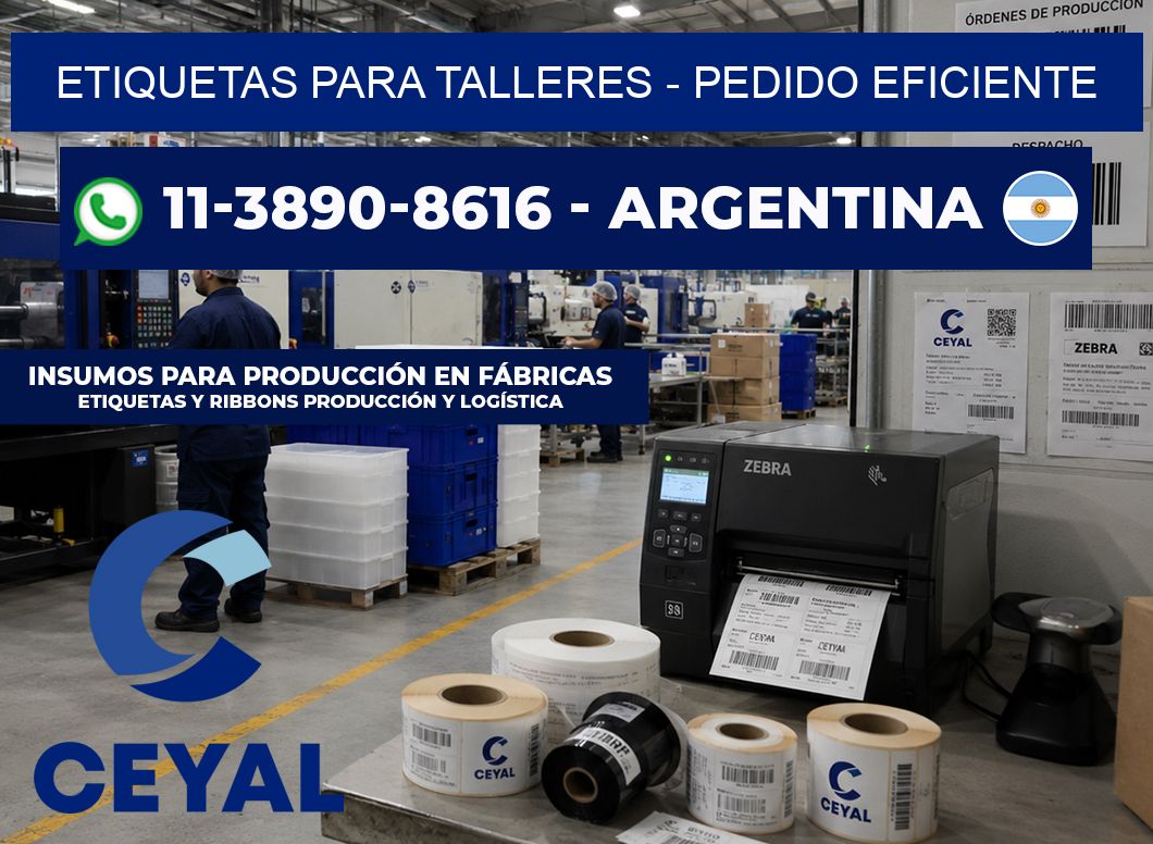 ETIQUETAS PARA TALLERES – Pedido eficiente