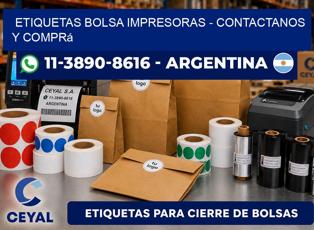 Etiquetas Bolsa impresoras - Contactanos y comprá