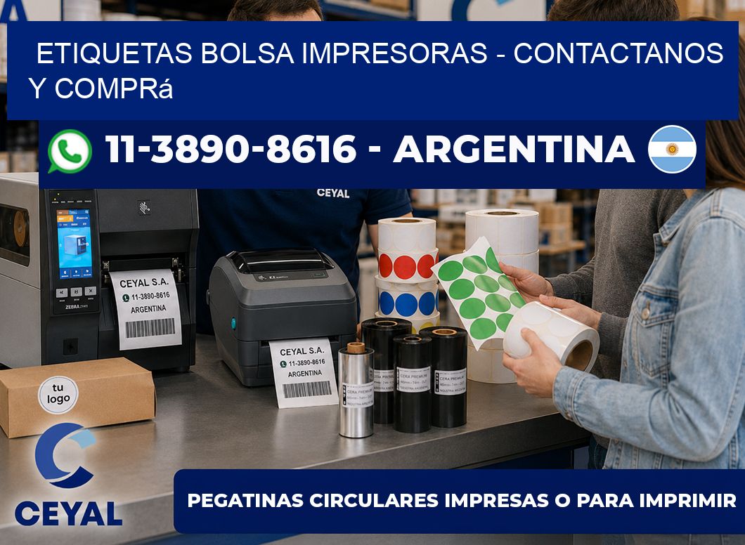 Etiquetas Bolsa impresoras – Contactanos y comprá