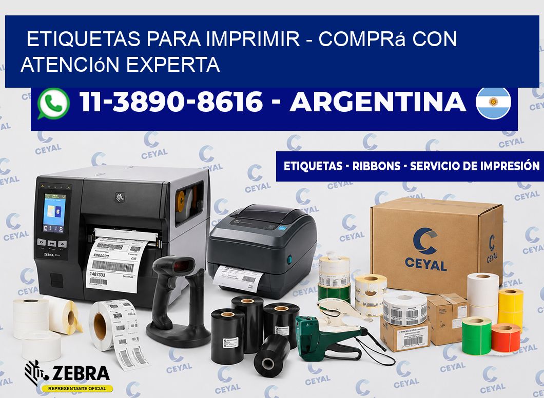 ETIQUETAS PARA IMPRIMIR - Comprá con atención experta