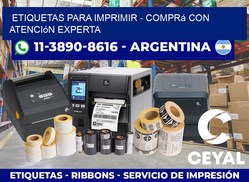 ETIQUETAS PARA IMPRIMIR – Comprá con atención experta