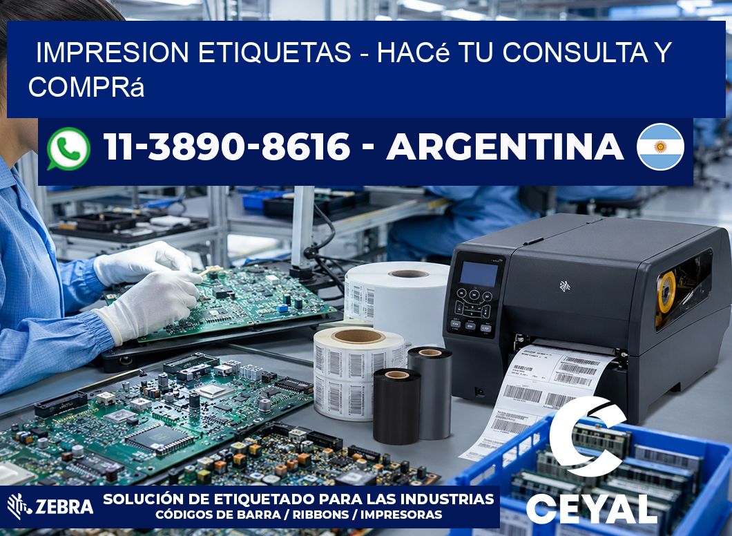 IMPRESION ETIQUETAS – Hacé tu consulta y comprá