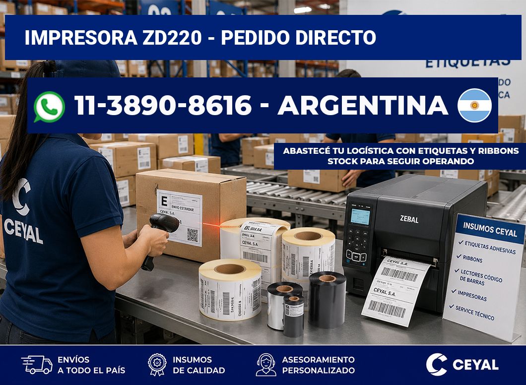 IMPRESORA ZD220 - Pedido directo