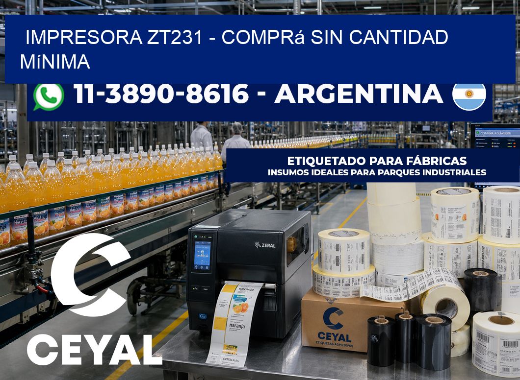 IMPRESORA ZT231 – Comprá sin cantidad mínima
