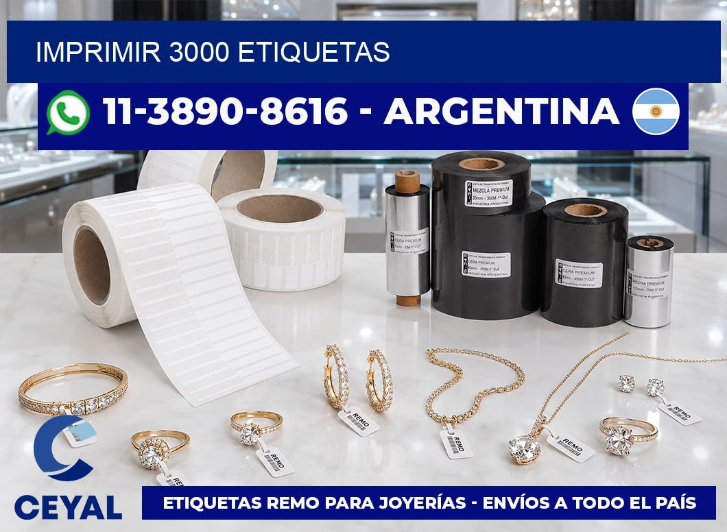 IMPRIMIR 3000 ETIQUETAS