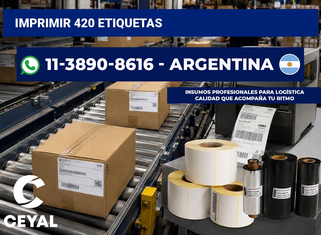 IMPRIMIR 420 ETIQUETAS