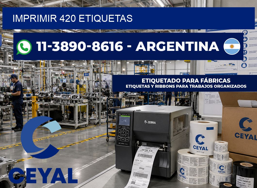 IMPRIMIR 420 ETIQUETAS