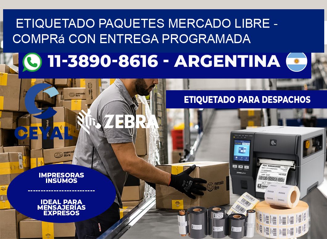 etiquetado paquetes mercado libre – Comprá con entrega programada