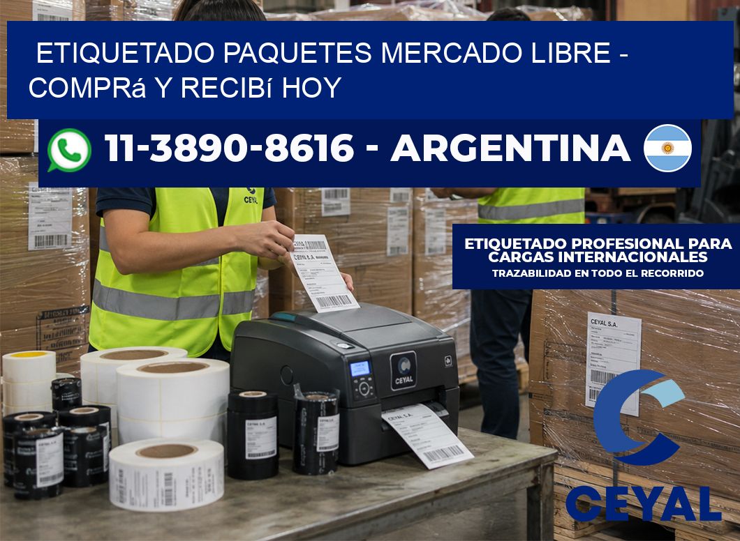 etiquetado paquetes mercado libre - Comprá y recibí hoy