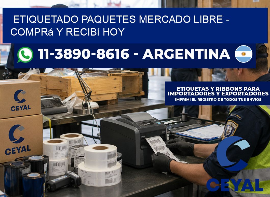etiquetado paquetes mercado libre – Comprá y recibí hoy