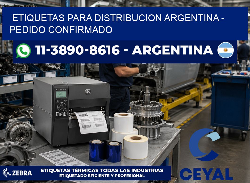 ETIQUETAS PARA DISTRIBUCION ARGENTINA - Pedido confirmado