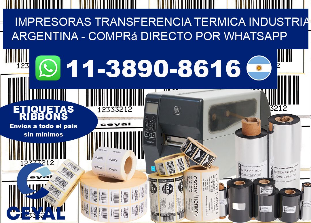 IMPRESORAS TRANSFERENCIA TERMICA INDUSTRIA ARGENTINA - Comprá directo por WhatsApp